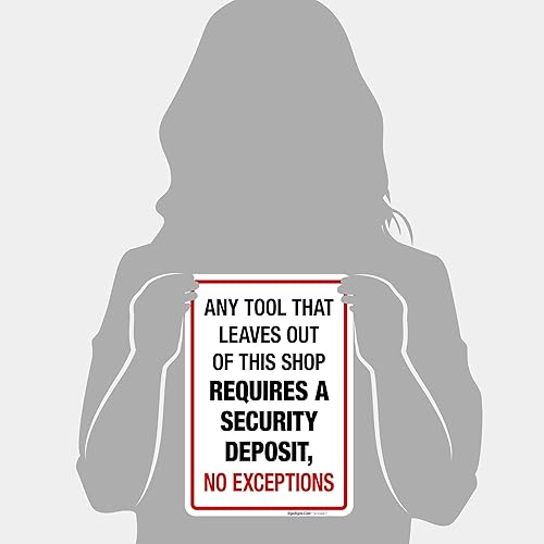 Miniatura 65 de Any Tool That Leave Out of This Shop Requires A Security Deposit No Exception Sign, 10x7 Inches, Rust Free .040 Aluminum, Fade Resistant, Made in USA