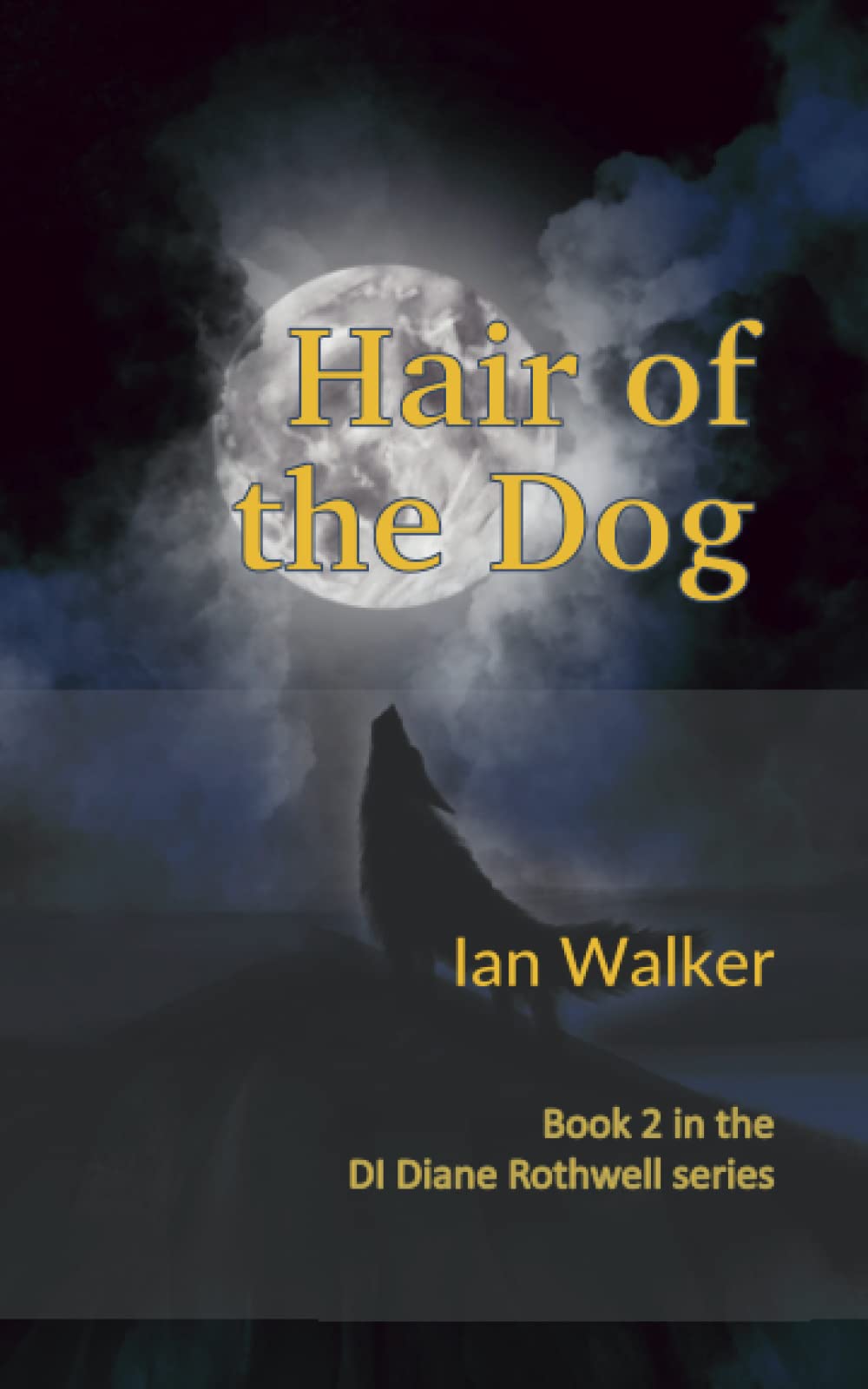 Hair of the Dog (Derbyshire Detective Inspector Diane Rothwell)