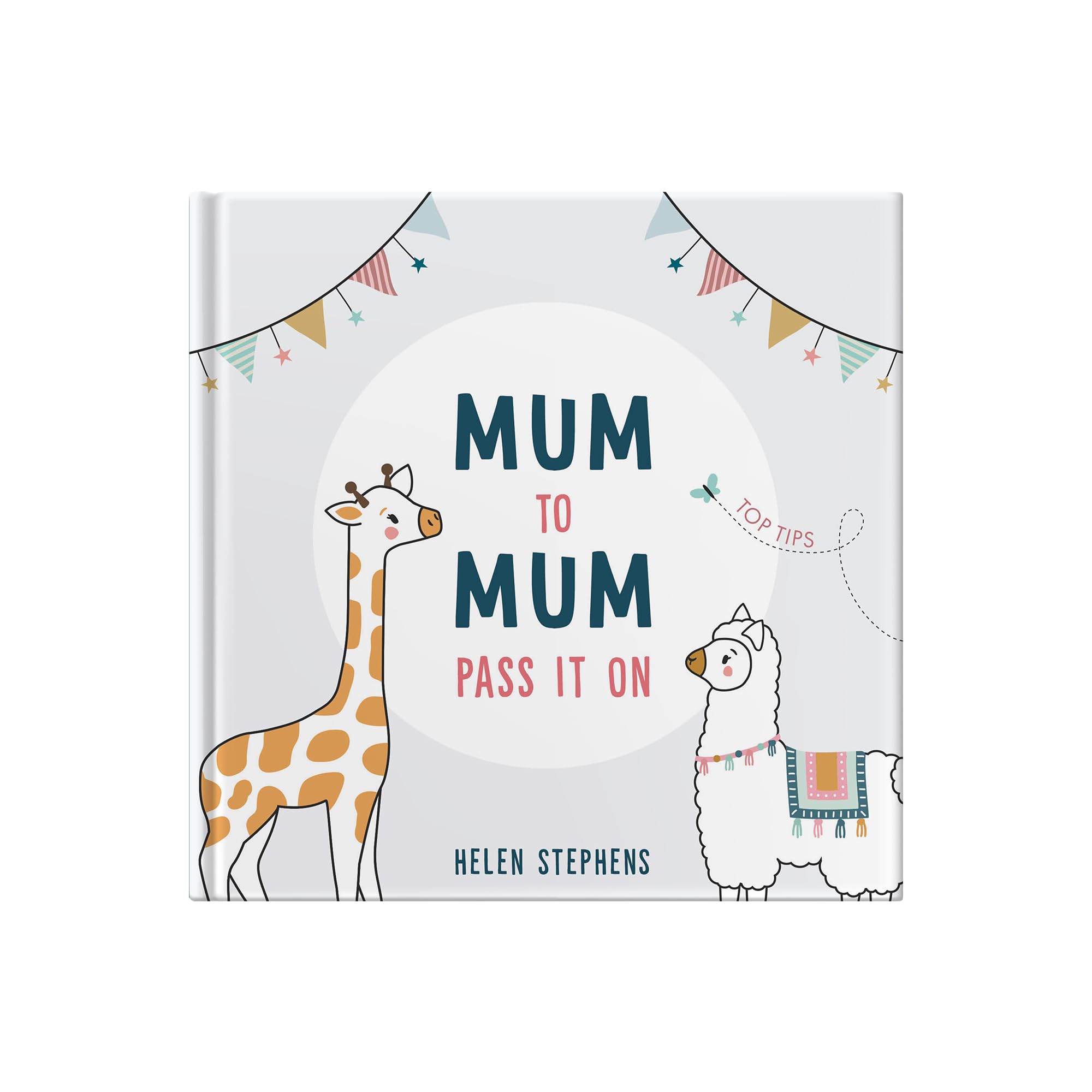 Mum To Mum Pass It On by Helen Stephens (Hardback Book)