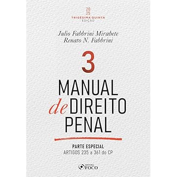 Capa do livro Manual de Direito Penal - Parte Especial - Arts. 235 a 361 do CP - 35ª Ed - 2025 - Volume 03