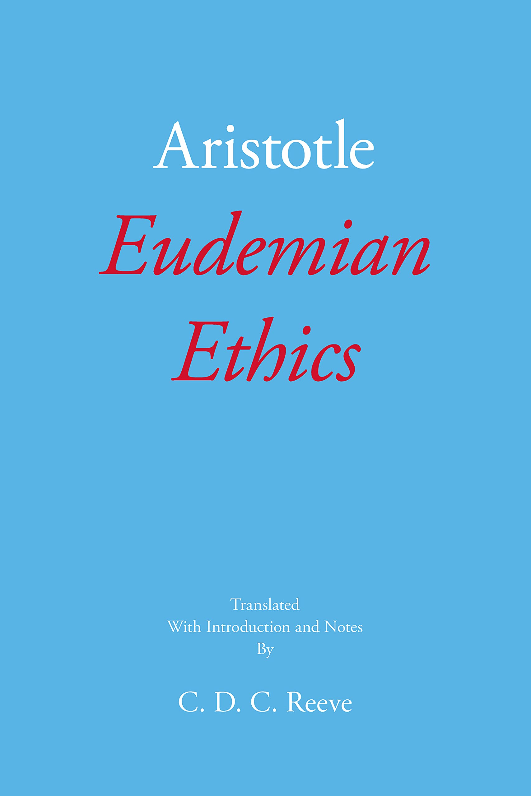 Eudemian Ethics (The New Hackett Aristotle)