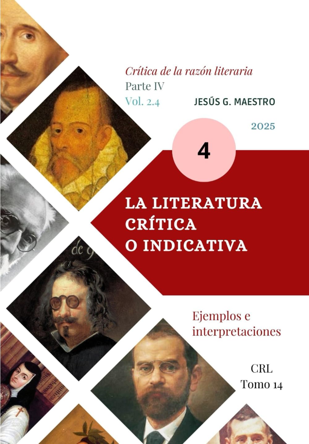 La literatura crítica o indicativa: Ejemplos e interpretaciones [4] (Crítica de la razón literaria)