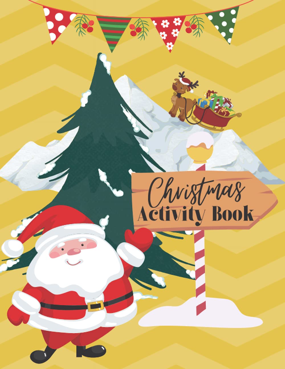 Christmas Activity Book: Coloring Pages, Mazes, Sudoku, Word Searches