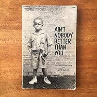 Ain't Nobody Better Than You B0006EDNEA Book Cover