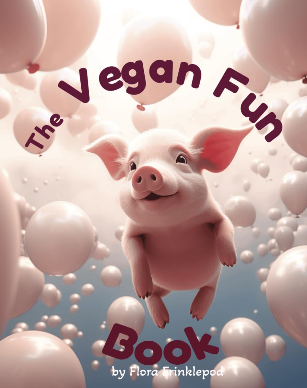 The Vegan Fun Book: Puzzles, Games, & Activities That Celebrate Vegan Living