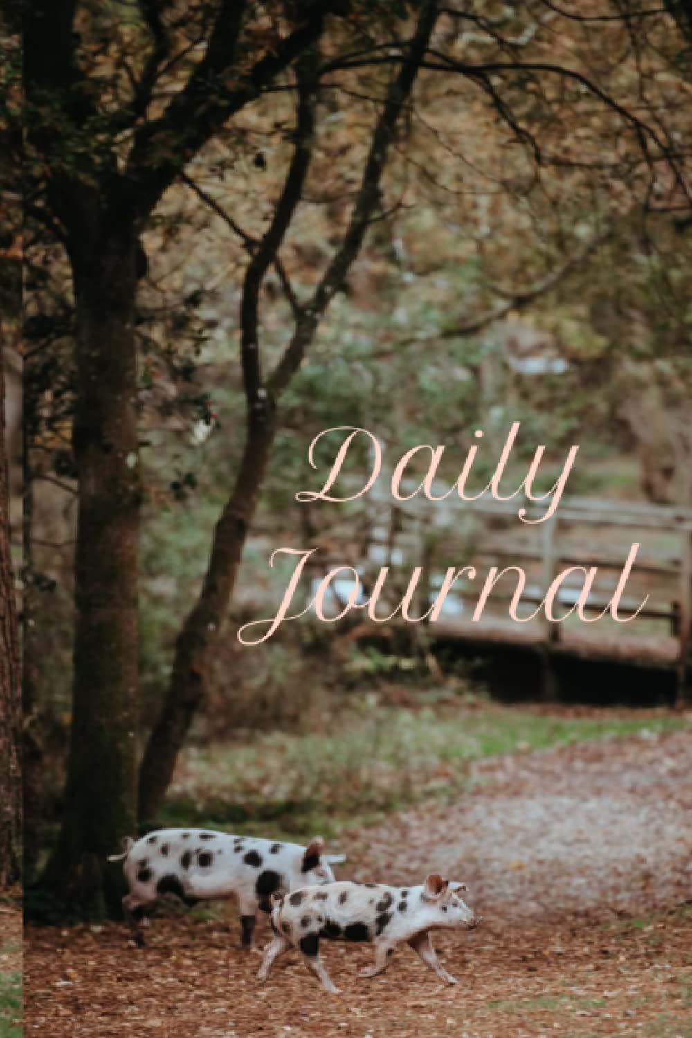 Journal - Daily Journal - Bullet Journal - Diary - Pig - Pigs - Hogs - Hog - Farm Hog - Animals - Farm Animals