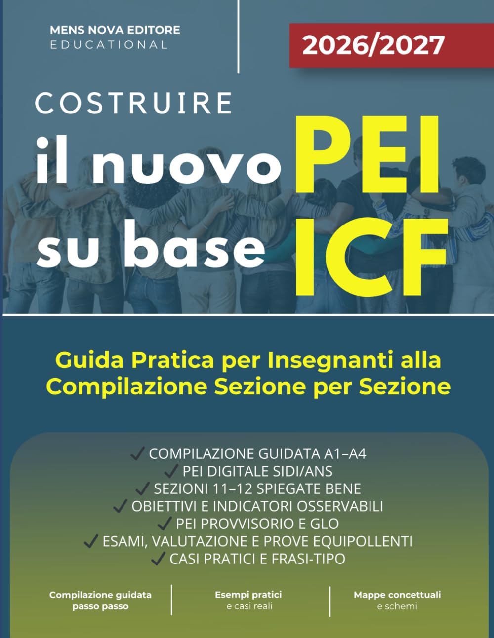 Costruire il nuovo PEI su base ICF 2026/2027: Guida Pratica per Insegnanti alla Compilazione Sezione per Sezione del Nuovo PEI Semplice e Chiaro