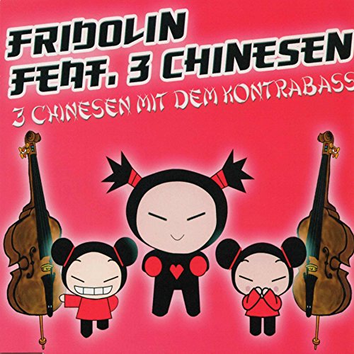 Drei Chinesen mit dem Kontrabass (Für die Grossen - Mix)