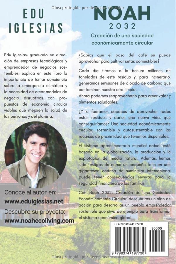 Vista 2 de Noah 2032 Creación de una Sociedad Económicamente Circular (Spanish Edition)