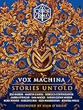 Critical Role: Vox Machina--Stories Untold