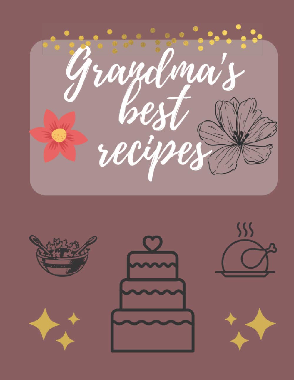 Grandma's best recipes