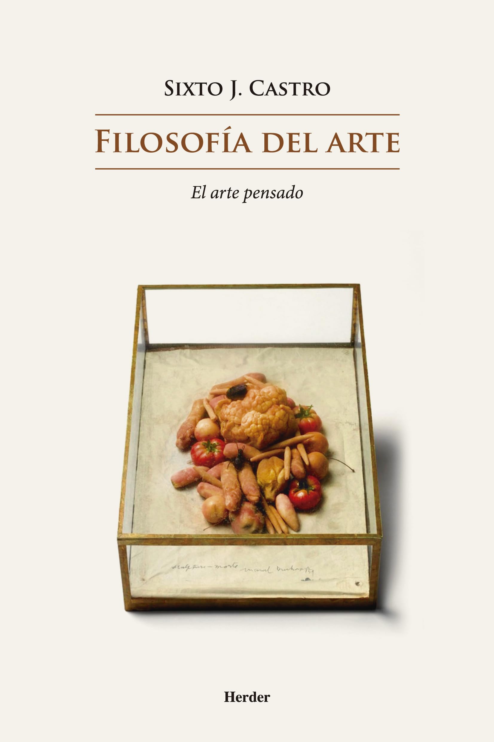Filosofía del arte. El arte pensado (fuera de colección)