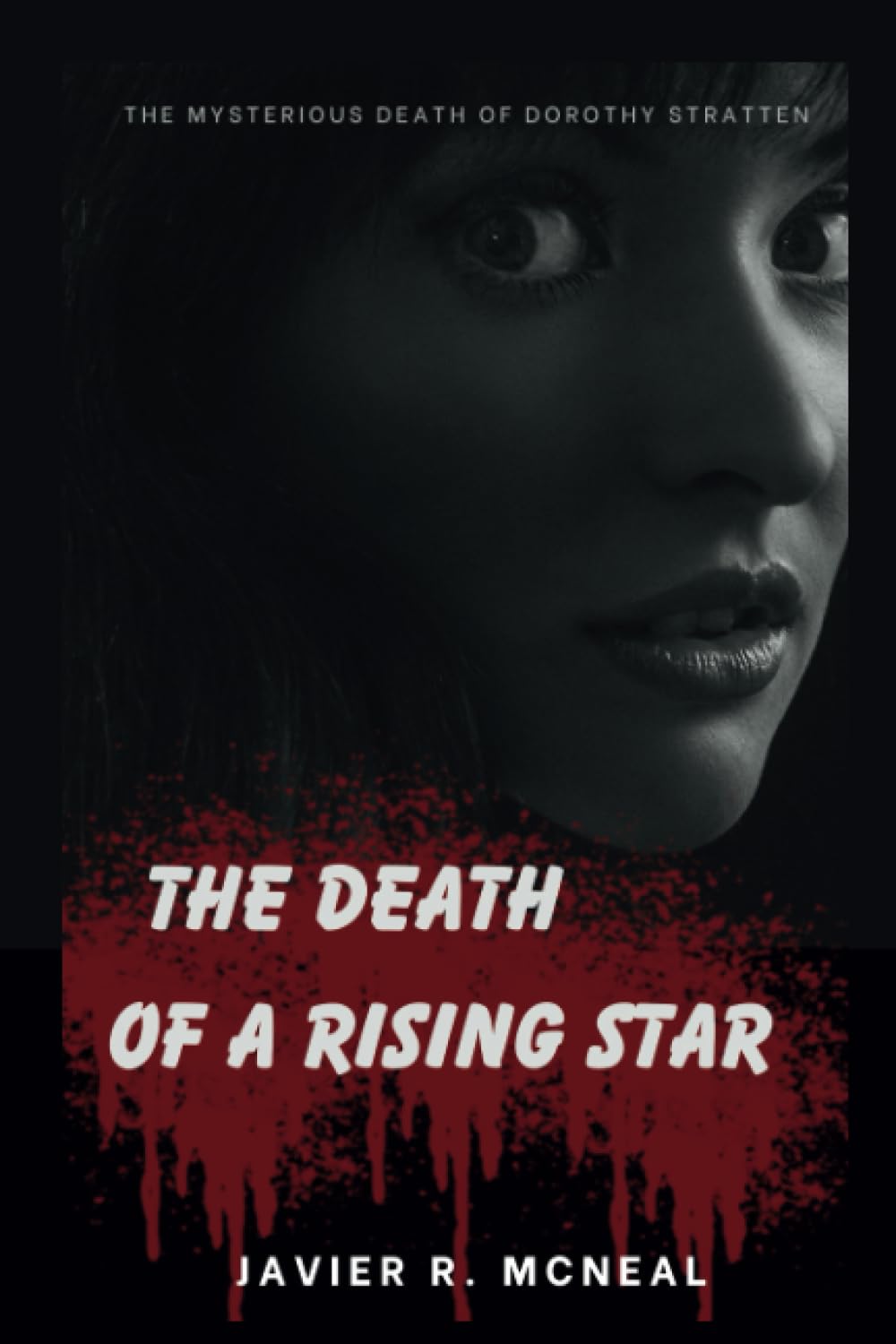 The Death of a Rising Star The Mysterious Death of a Dorothy Stratten(02)