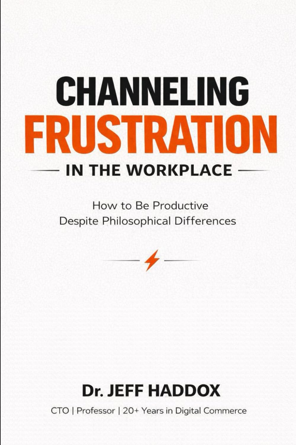 Channeling Frustration in the Workplace: How to Be Productive Despite Philosophical Differences