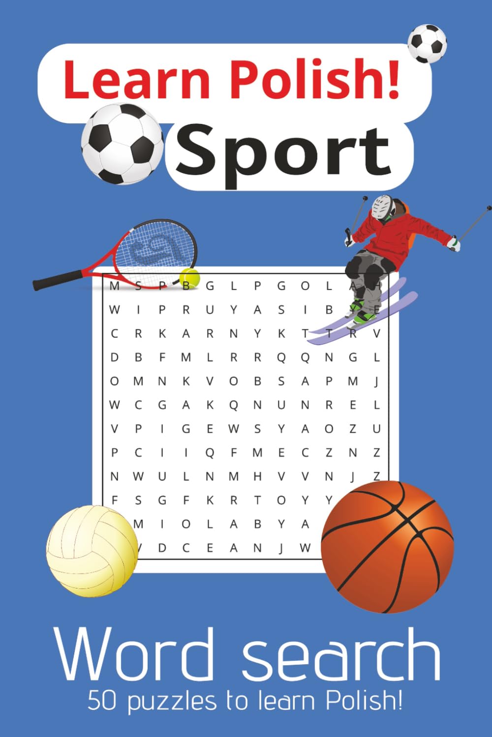 Learn Polish Word Search – Sport: Polish Sport Vocabulary Word Search | 6x9inch/A5 100pages | 50 puzzles to learn Polish, sport vocabulary, relax