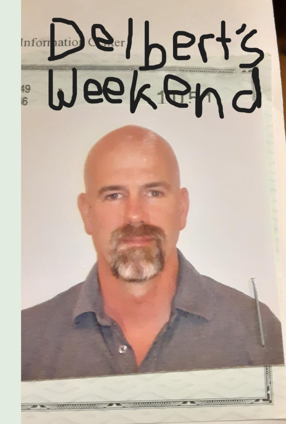 Delbert's Weekend