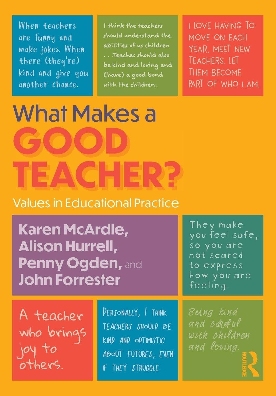 What Makes a Good Teacher?: Values in Educational Practice