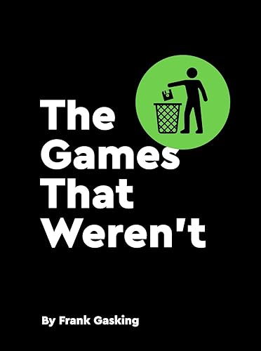The Games That Weren't | Retro Gaming Book by Bitmap Books