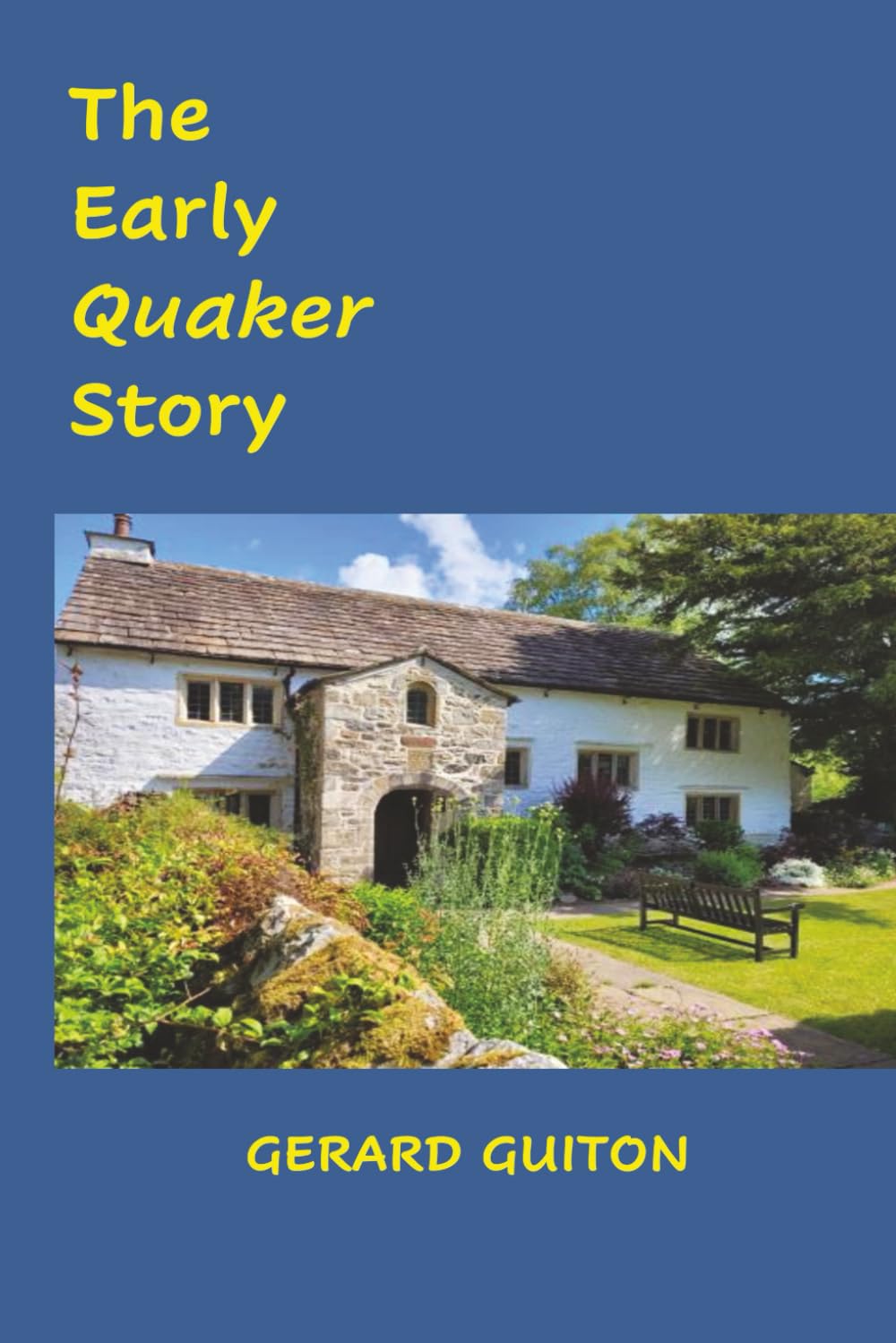 The Early Quaker Story
