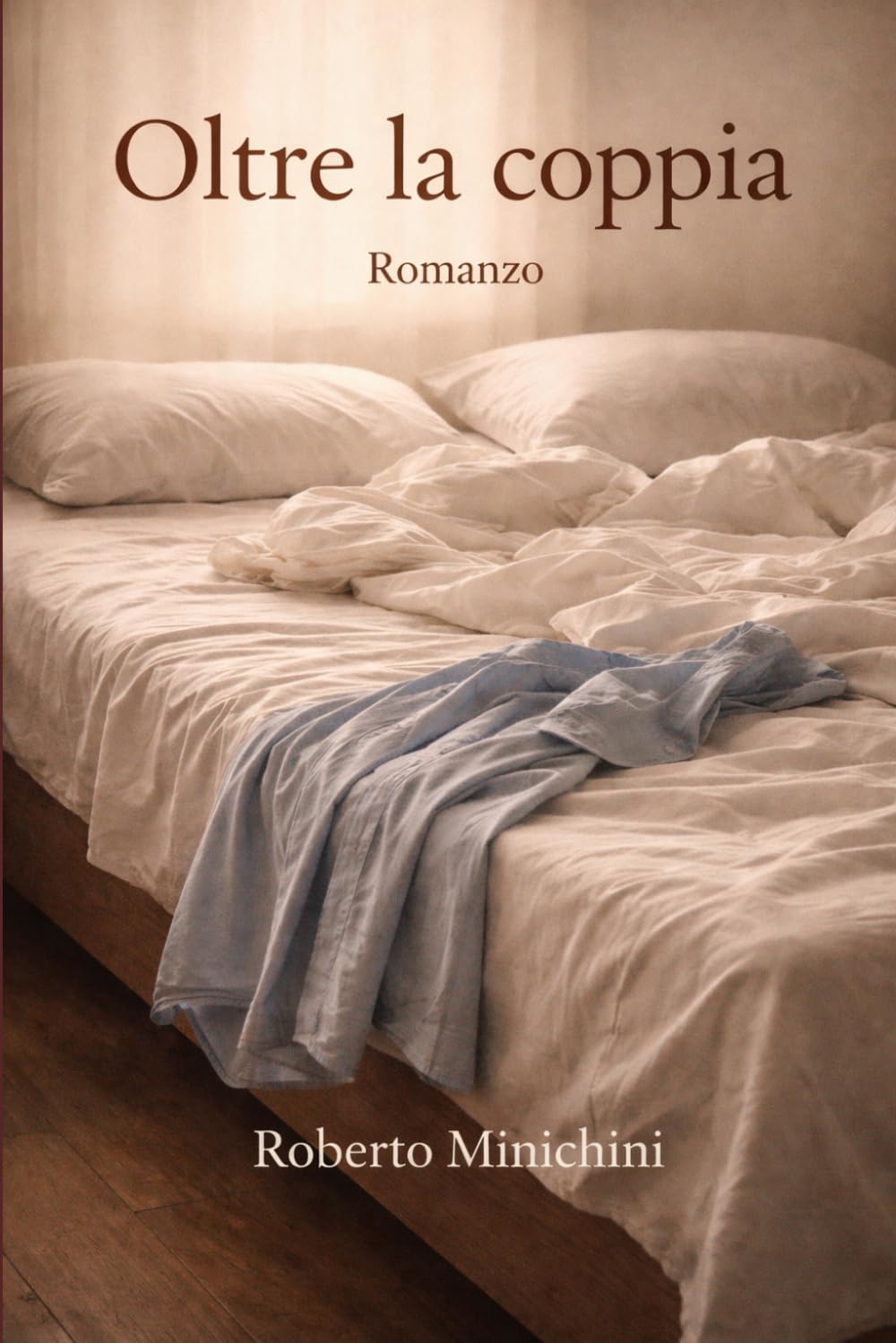 Oltre la coppia: Romanzo