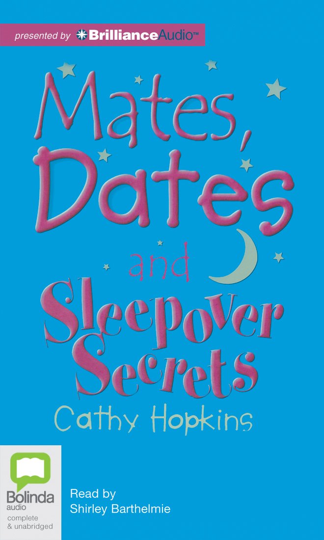 Buy Mates, Dates and Sleepover Secrets — BookShops.in