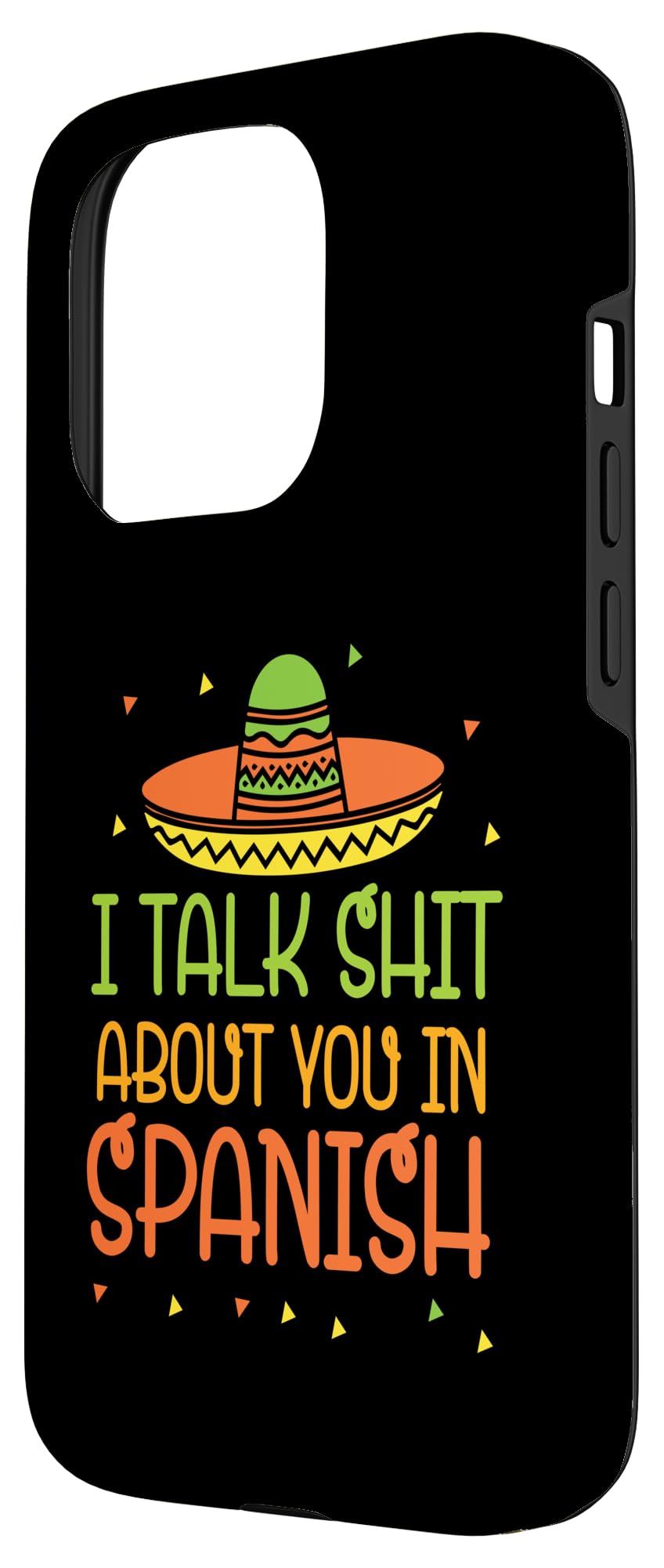 iPhone 15 Pro I talk shit about you in spanish - Spanish Language Teacher Case - Image 2