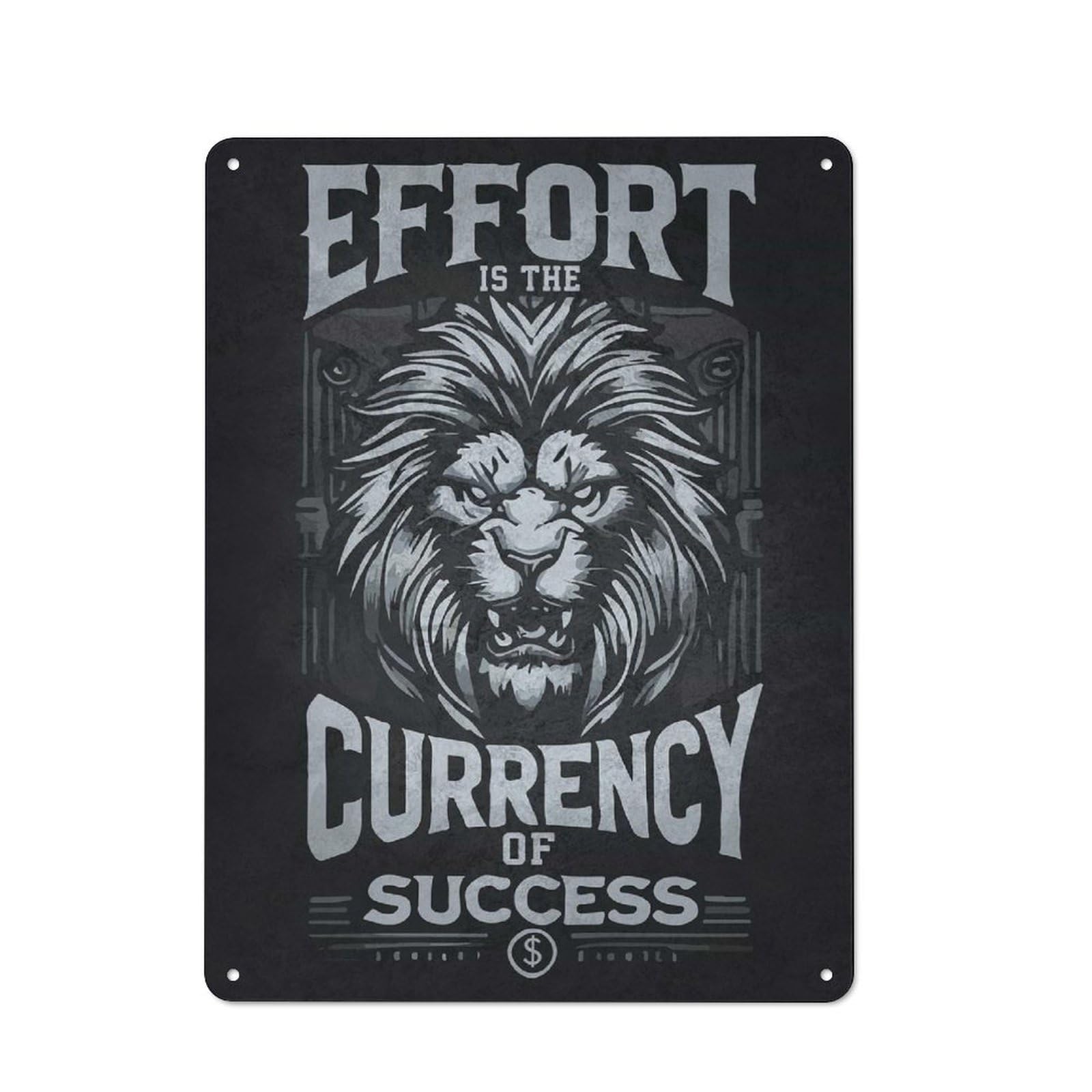 Junmoney Style-8 Metal Sign 40X30cm With Effort Is Currency Of Success, Lion Motivation For Workshop Wall, Vintage Decor, For Vintage Wall Decor Fans, For Metal Sign Collectors