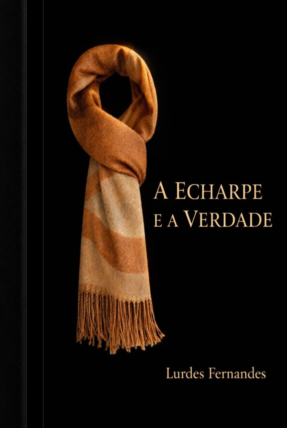 A Echarpe e a Verdade