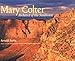 Mary Colter: Architect of the Southwest