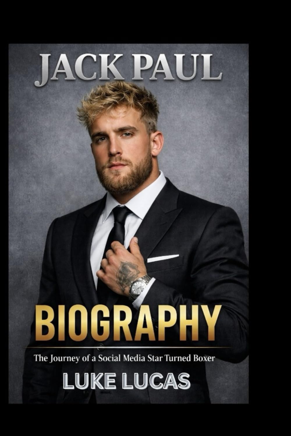 JACK PAUL BIOGRAPHY: The Journey of a Social Media Star Turned Boxer