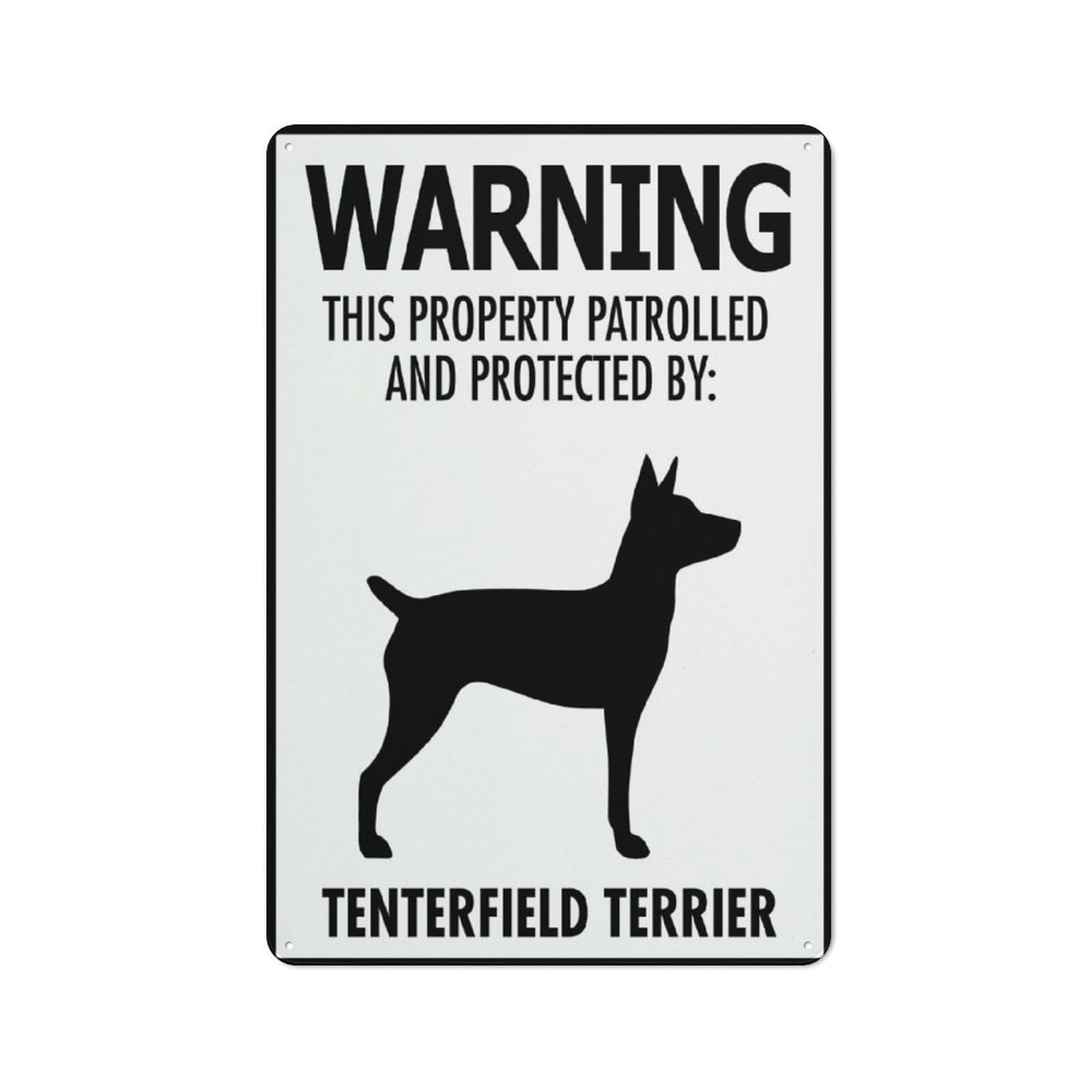 Warning This Property Patrolled By Tenterfield Terrier Sign - Rust-Free Aluminum 12"x8", UV-Ink Printed, Durable & Weatherproof Outdoor Use for Home