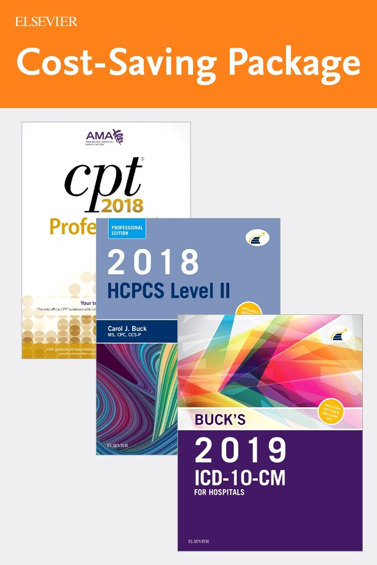2019 ICD-10-CM Hospital Edition, 2018 HCPCS Professional Edition and ...