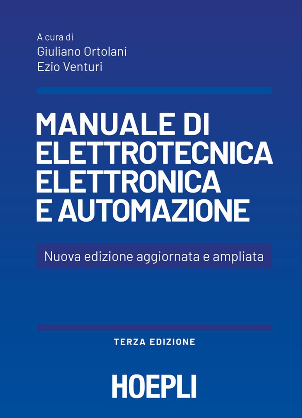 Manuale di elettrotecnica, elettronica e automazione. Per le Scuole superiori