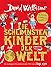 Produktbild Die schlimmsten Kinder der Welt: Achtung! Ansteckungsgefahr (Schlimmste Kinder, Band 1)