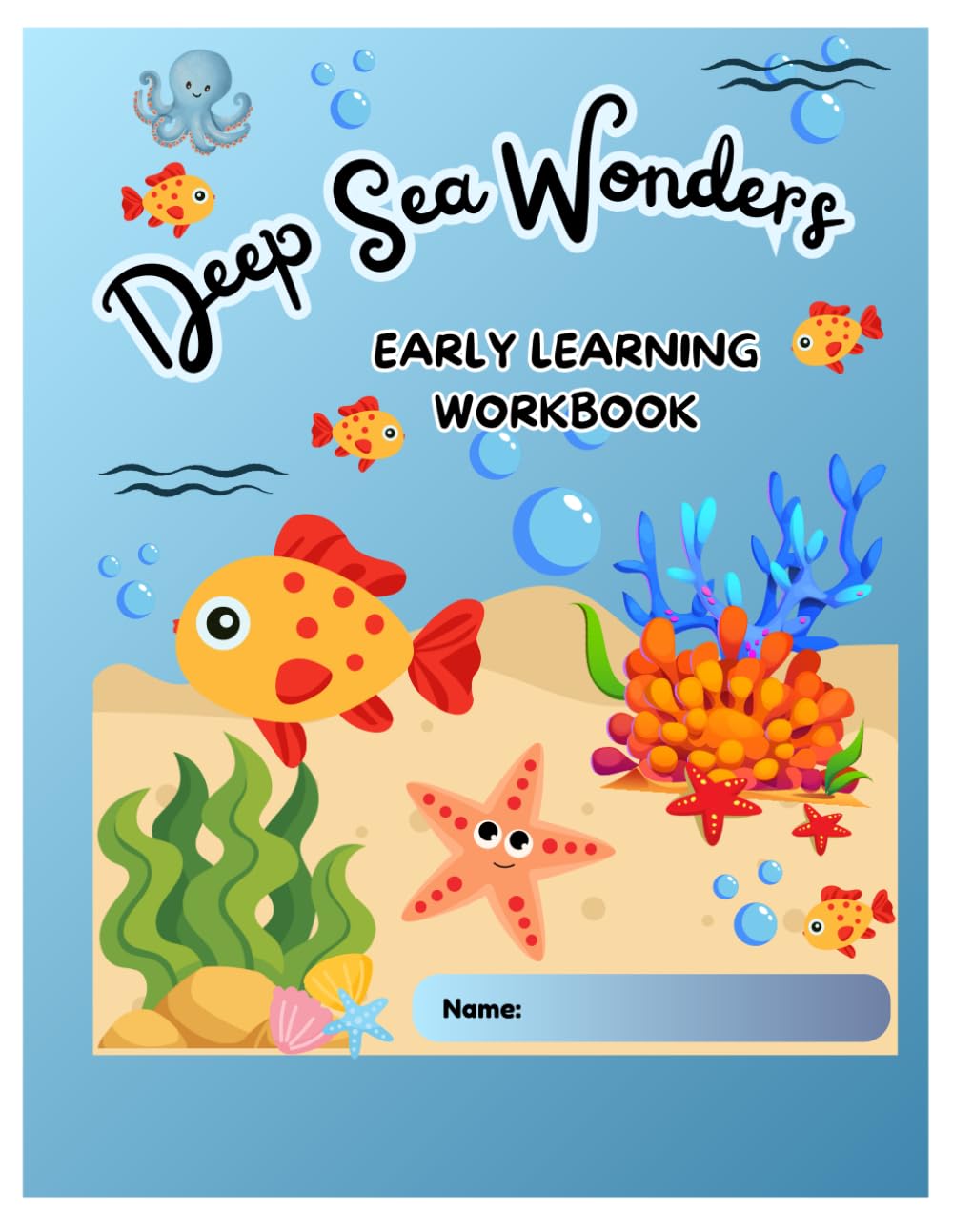 Deep Sea Wonders Early Learning Workbook