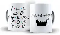 Caneca Friends I'll Be There For You
