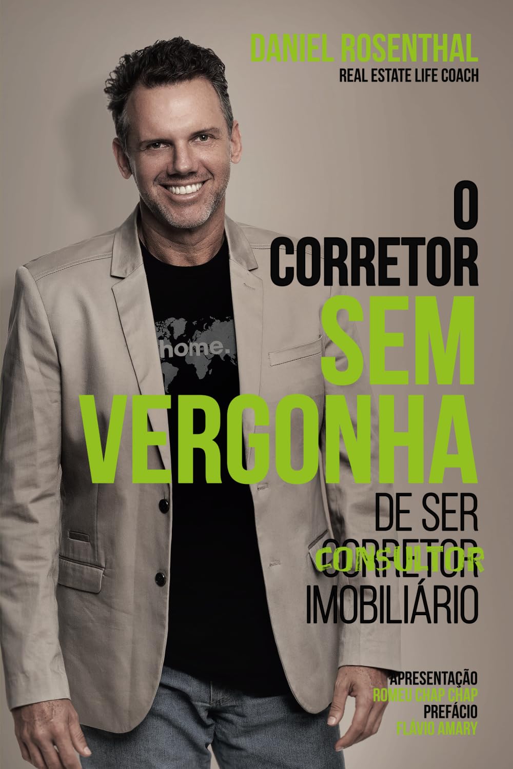 O corretor sem vergonha de ser consultor imobiliário: Torne-se referência atuando no setor imobiliário inspirando novas gerações.