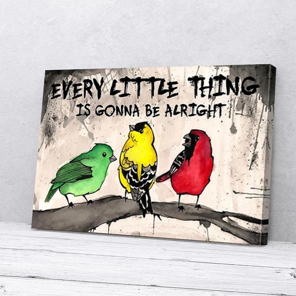 Yaasimoule Every Little Things Is Gonna Be Alright Three Birds Canvas Prints Wall Art