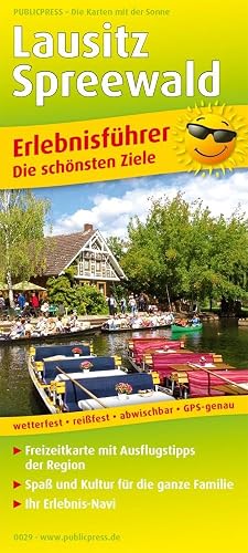 Lausitz, Spreewald: Erlebnisführer mit Informationen zu Freizeiteinrichtungen auf der Kartenrückseite, wetterfest, reißfest, abwischbar, GPS-genau. 1:170000 (Erlebnisführer: EF)