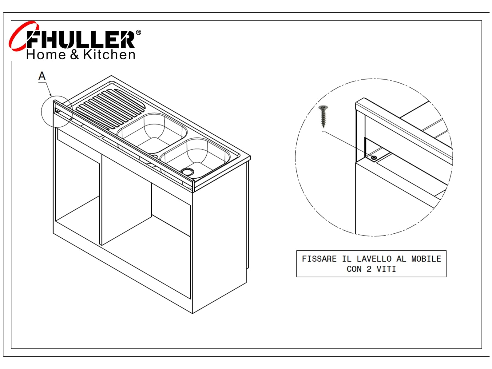 Lavello FHULLER Monostampo Da Appoggio 120X50 In Acciaio Inox AISI 304 Con Due Vasche a DESTRA e Gocciolatoio a SINISTRA Per Sottolavello da 120 Cucina Componibile Modello Pisa PI1202MLPC