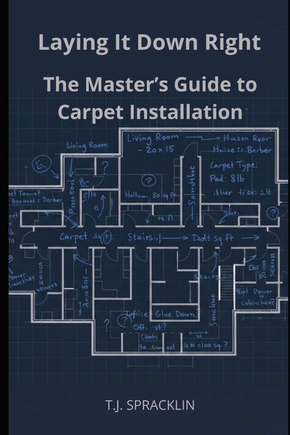 Laying It Down Right: The Master’s Guide to Carpet Installation