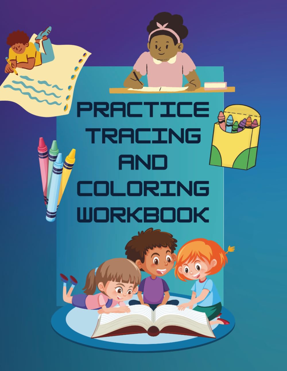 Practice Tracing and Coloring Workbook