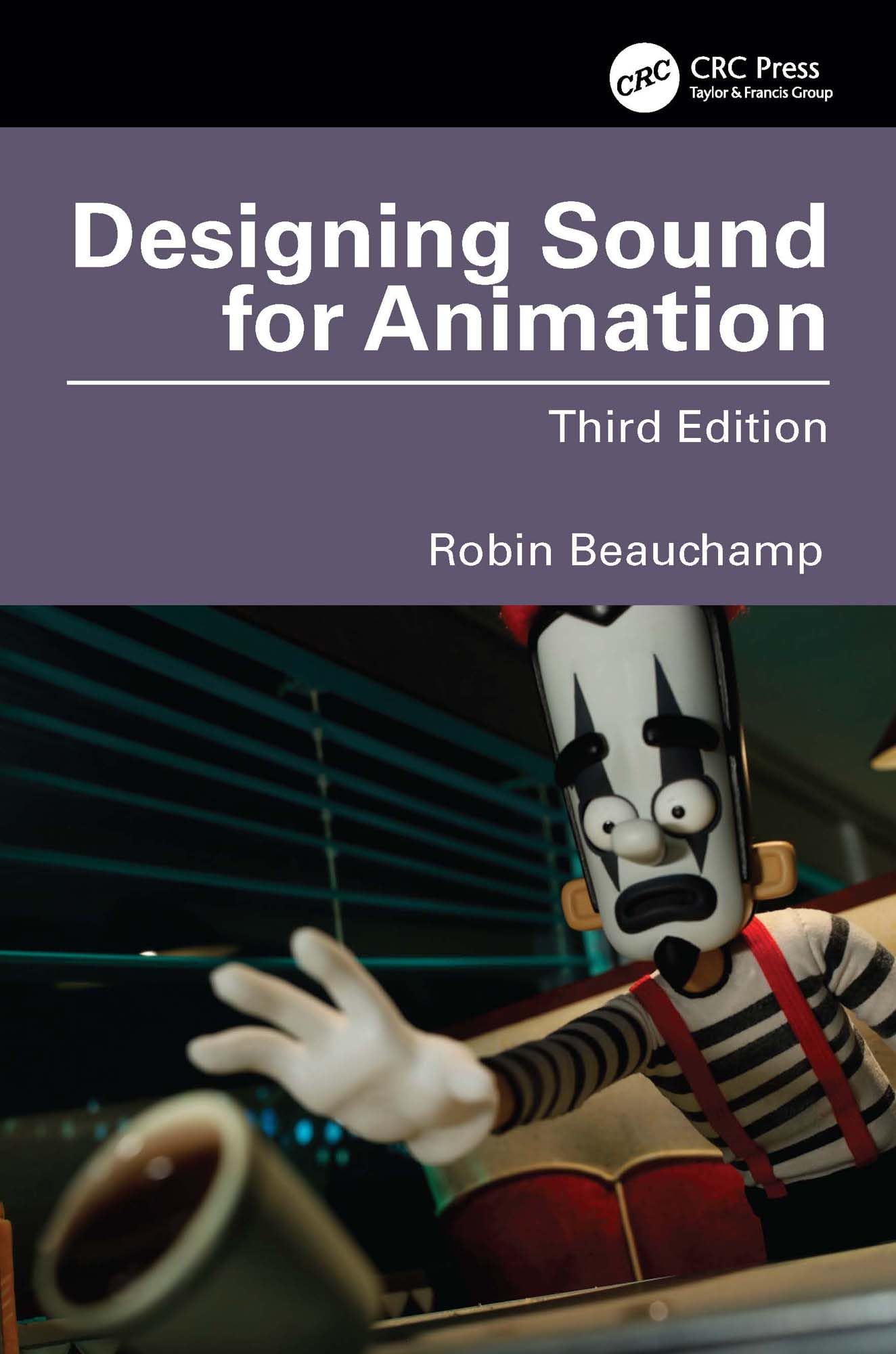 Designing Sound for Animation donner une dimension sonore réaliste aux dessins