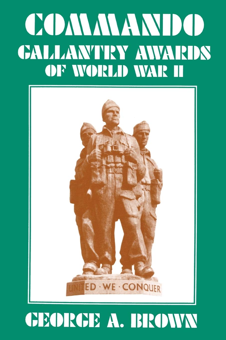 COMMANDO GALLANTRY AWARDS of WORLD WAR II.