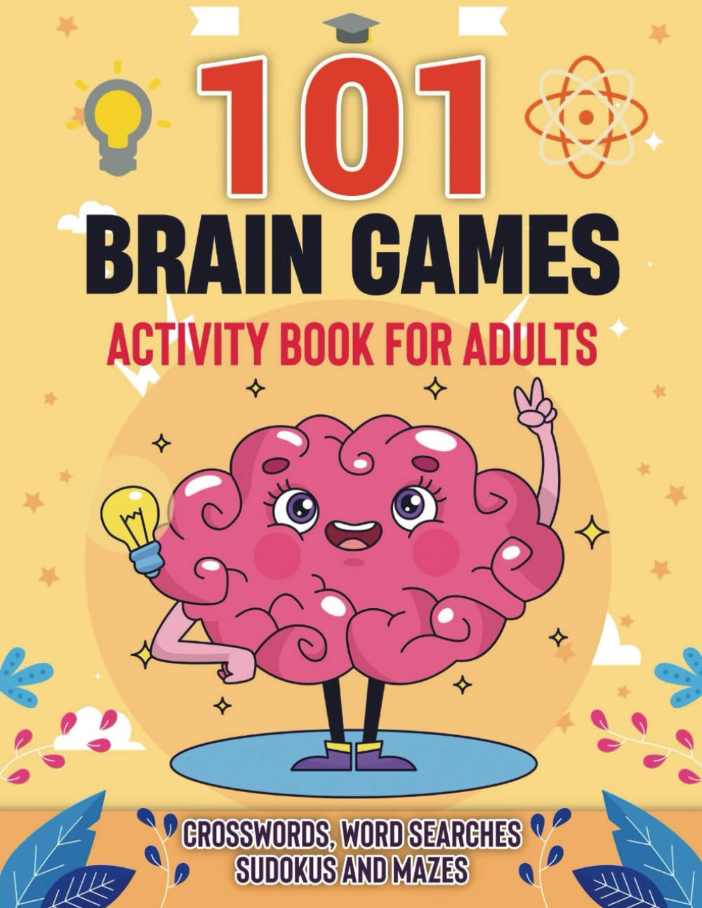 101 Brain Games: Activity Book for Adults Paperback – Large Print, February 20, 2024
