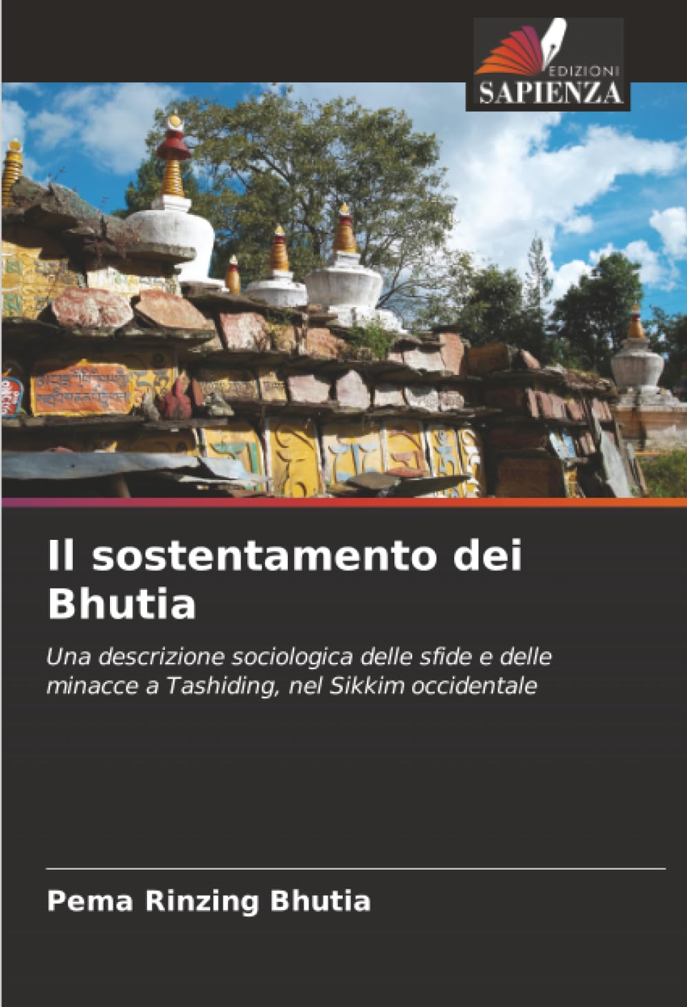 Il sostentamento dei Bhutia: Una descrizione sociologica delle sfide e delle minacce a Tashiding, nel Sikkim occidentale