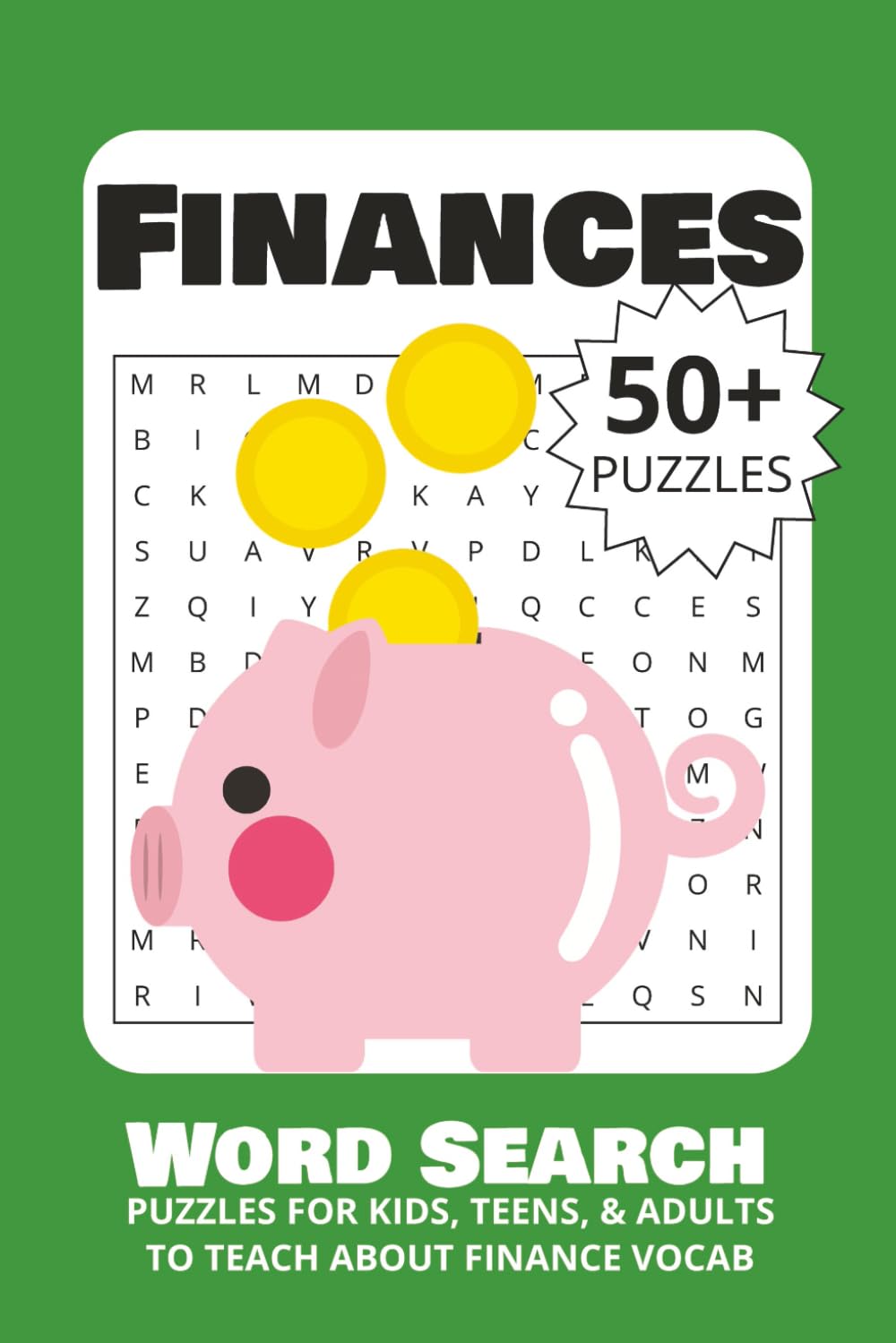 Finance Word Search Puzzle Book: Word Searches with Easy to Read Print about the Finances, Money, Investing, and More | 6x9 inches, 110 pages | 50+ ... Gift for Vacations, Holidays, and Free Times