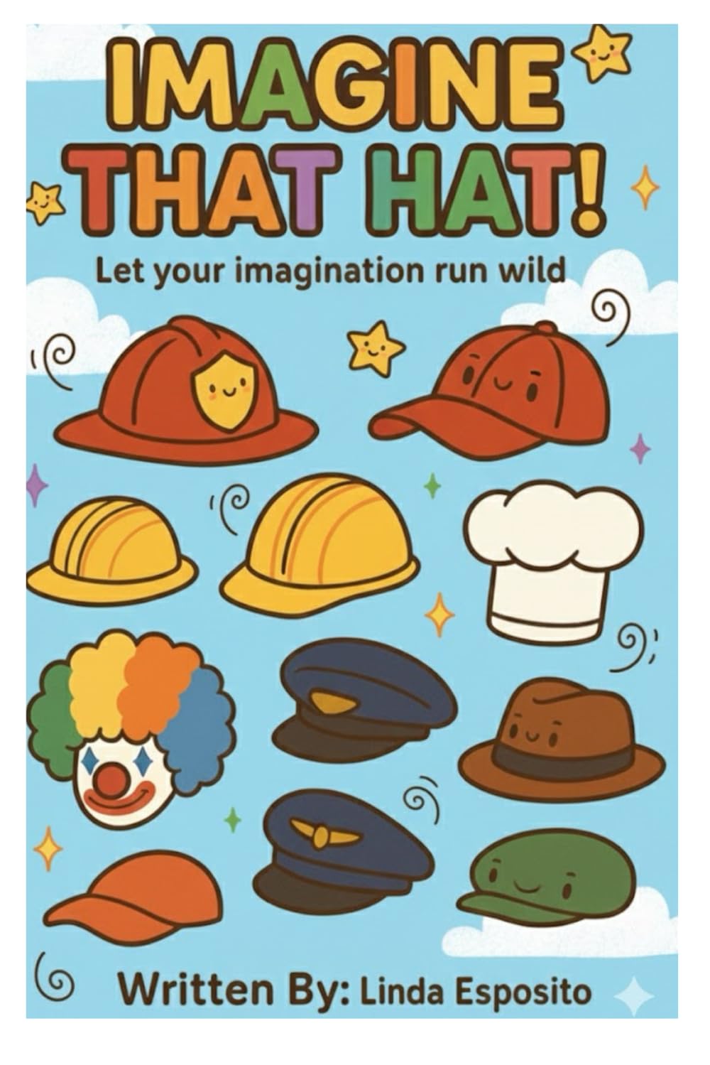 Imagine that hat: Let your imagination run wild