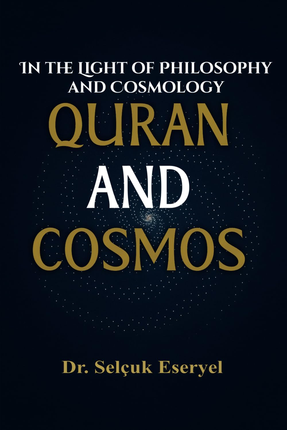 QURAN AND COSMOS: In the Light of Philosophy and Cosmology (Analysis of the Divinity Degree of the Holy Books)