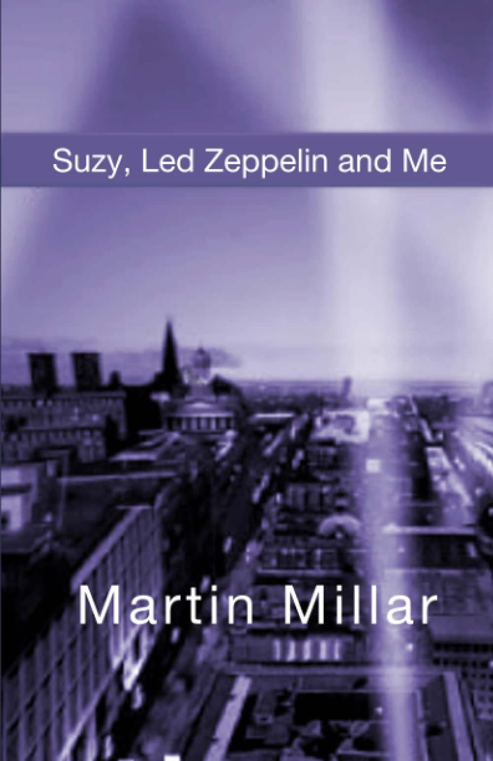 Suzy, Led Zeppelin and Me